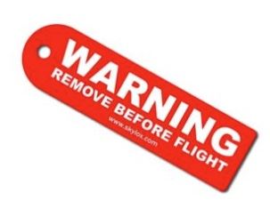 SKYLOX TAG - WARNING REMOVE BEFORE FLIGHT